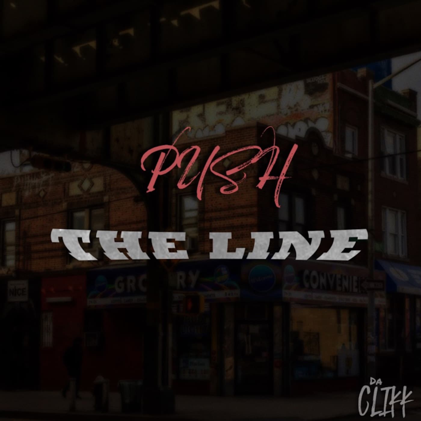 Cover artwork for Push the Line by DACLIKK