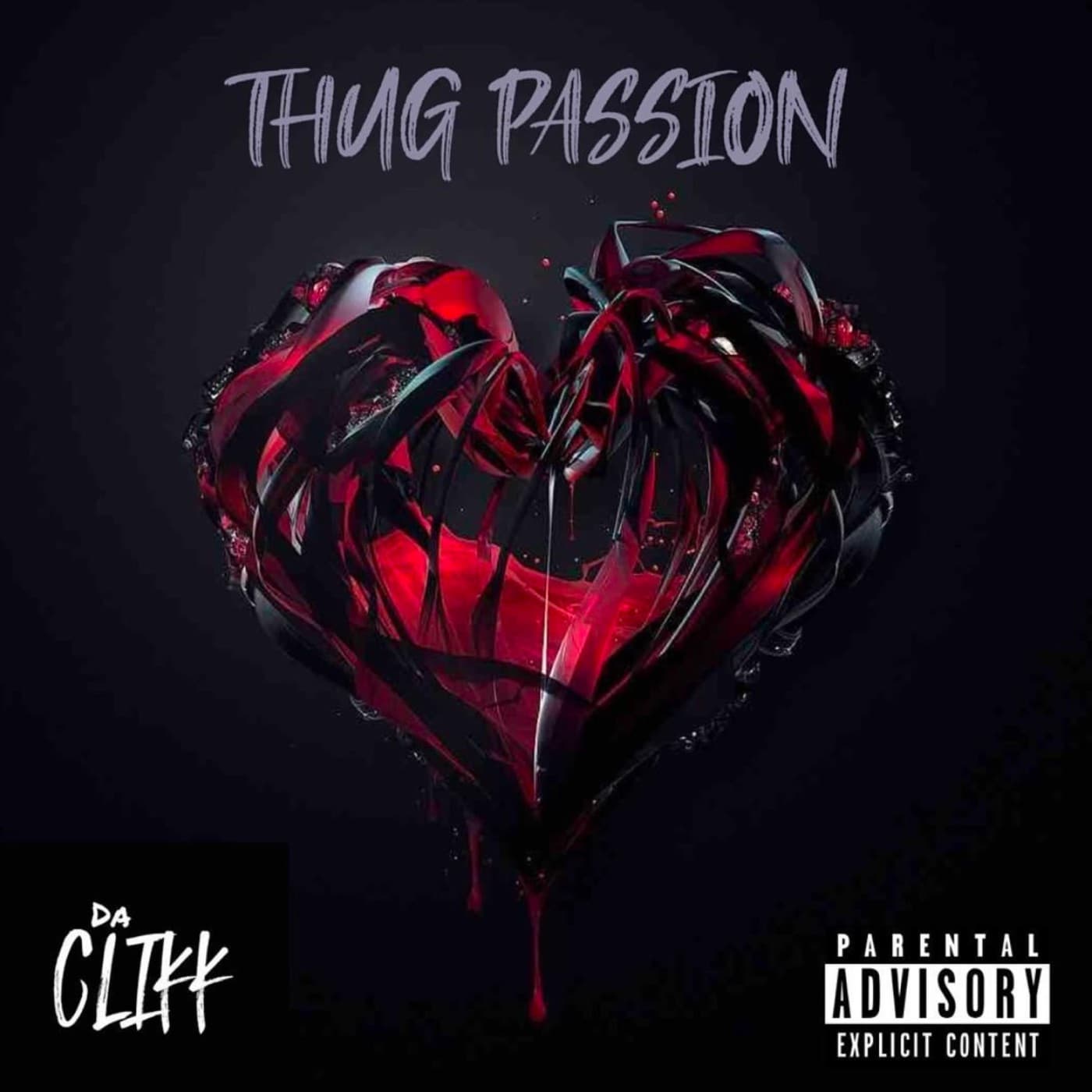 Cover artwork for Thug Passion (feat. Treythadon & LR) by DACLIKK