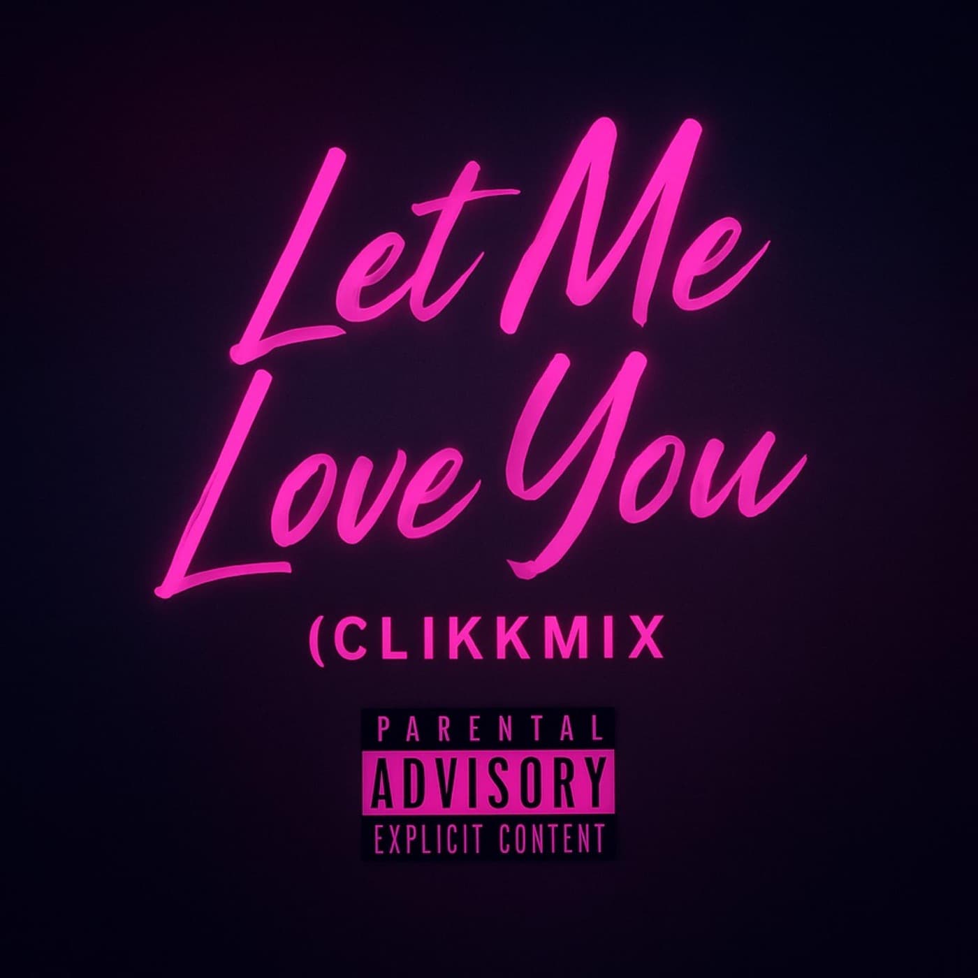 Cover artwork for Let Me Love You (Clikkmix) by LR