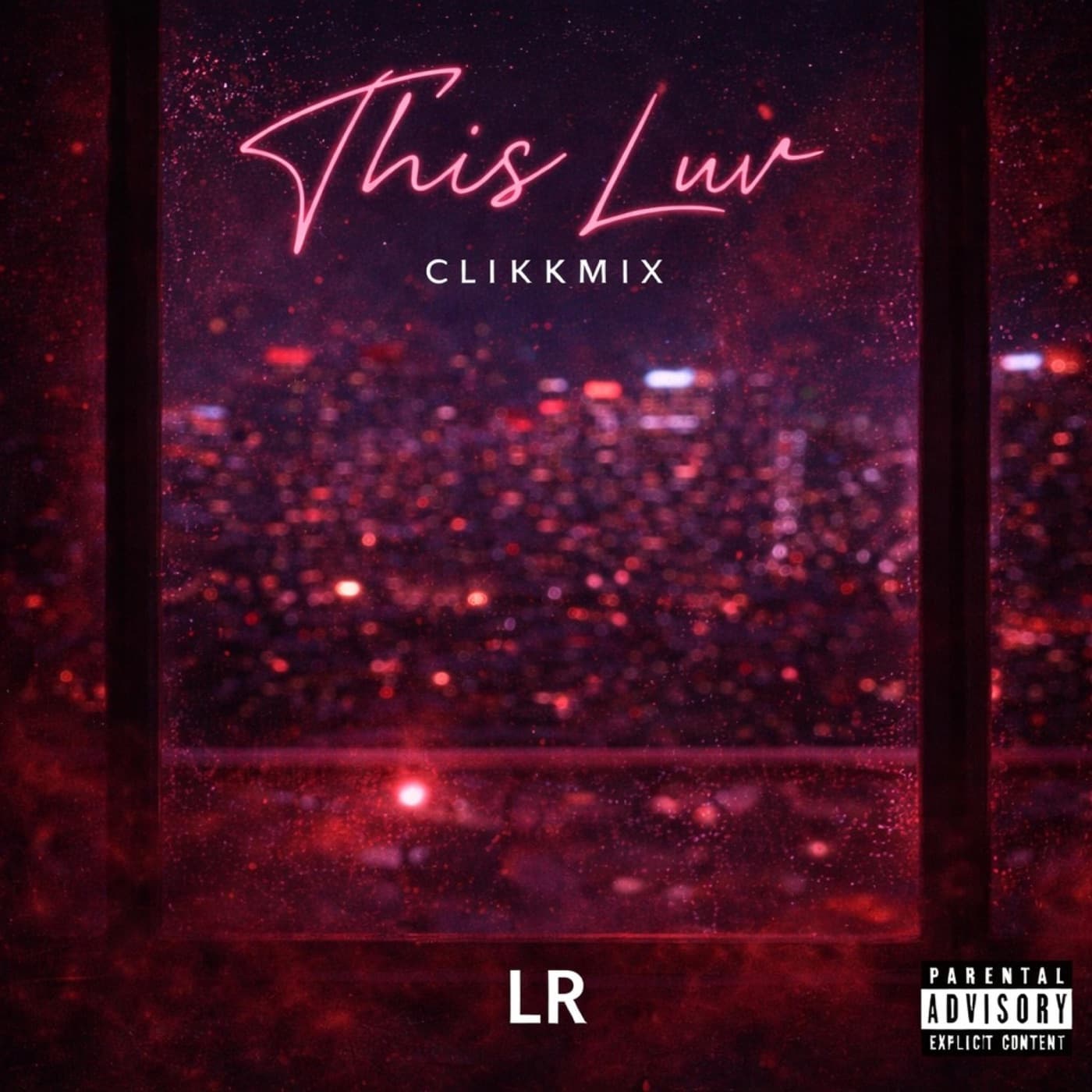Cover artwork for This Luv (Clikkmix) by LR